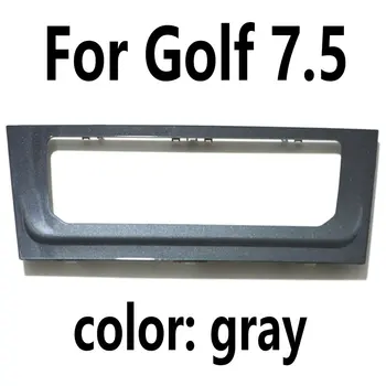 LCD touch gaisa kondicionēšanas dekoratīvu rāmīti klavieres lakots pelēkā krāsā, piemērots VW Golf 7.5 Golf mk7.5