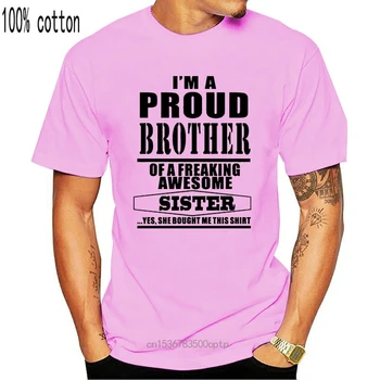 Jaunu Lepni Brālis A Freaking Awesome Māsa T Krekls Vīriešiem Jaunums Smieklīgi Tshirt Cilvēks Apģērbs ar Īsām Piedurknēm Camisetas T-krekls