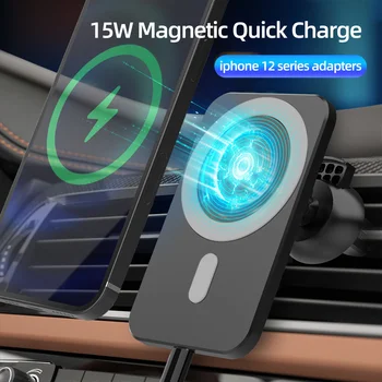 15w Magnētisko Auto Bezvadu Lādētāju Qi Ātrās Uzlādes Mount Gaisa Ventilācijas Tālrunis Stāvēt Iphone 12 12Pro Max 12Mini Auto Telefona Turētājs